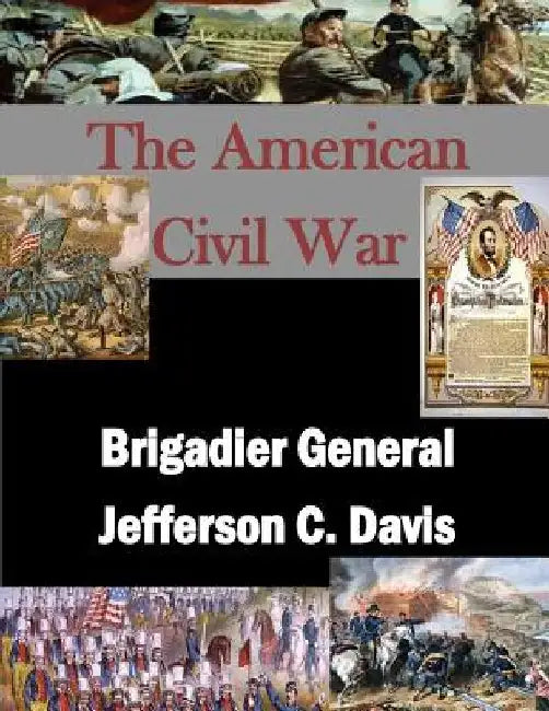 Brigadier General Jefferson C. Davis by Inc Penny Hill Press