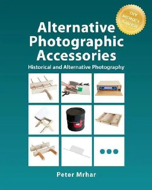 Alternative Photographic Accessories by Peter Mrhar