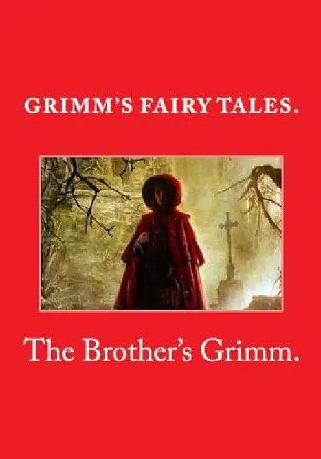 Grimm's Fairy Tales. by The Brothers Grimm