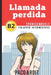 Spanish Novels: Llamada perdida (Spanish Novels for Upper-Intermediates - B2) by Paco Ardit