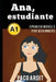 Spanish Novels: Ana, estudiante (Spanish Novels for Beginners - A1) by Paco Ardit