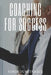Coaching for Success: A Practical Guide by Sorin Dumitrascu