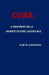 Cuba: A Propósito de la Muerte de Fidel Castro Ruz by Carlos J. Gutierrez, Olof W. Macdonal
