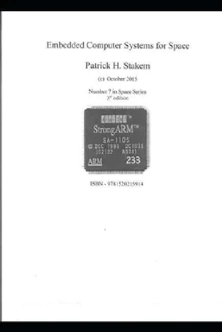 Embedded Computer Systems for Space by Patrick Stakem
