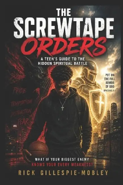 The Screwtape Orders: From Major Destruction To Cadet Eager On Taking Out Christians by Rick Gillespie-Mobley