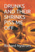 Drunks and Their Shrinks Piss Me Off by Richard Stanford Nystrom Sr