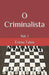 O Criminalista: Vol. I by Talon, Evinis