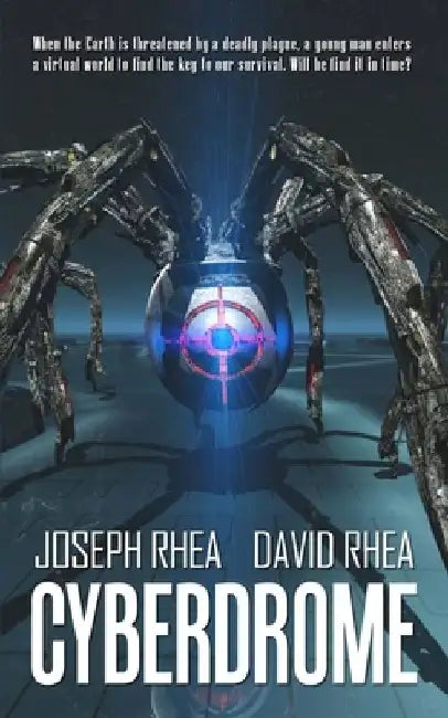 Cyberdrome by David Rhea