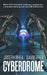 Cyberdrome by David Rhea