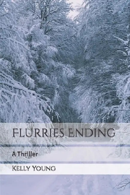 Flurries Ending by Kelly Young