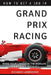 How To Get A Job In Grand Prix Racing: The startline for a career in motorsport by Richard Ladbrooke