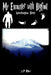 My Encounter With Bigfoot: Washington State by J. P. Riley