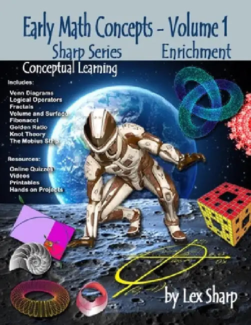 Early Math Concepts - Volume 1: Enrichment, Conceptual Learning by Lex Sharp