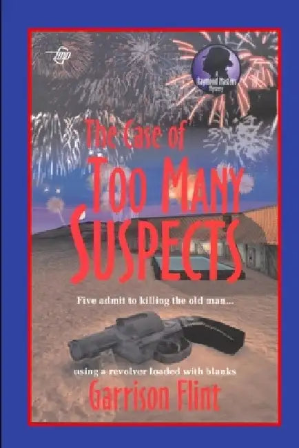 The Case of Too Many Suspects by Tom Gnagey