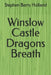 Winslow Castle Dragons Breath by Stephen Barry Holland
