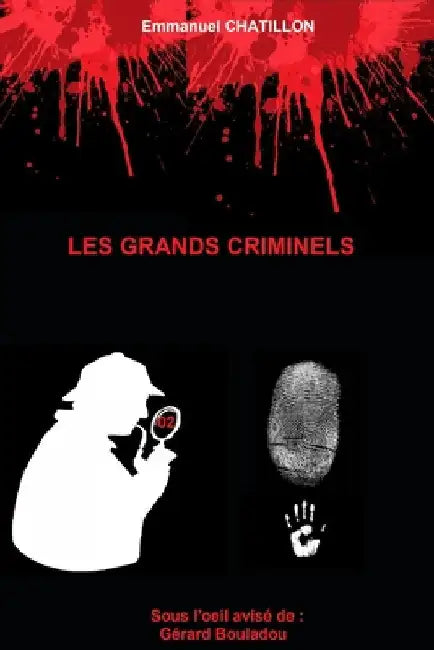 Les Grands Criminels 2 by Chatillon, Emmanuel