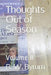 Thoughts Out of Season: Volume II by R. W. Byrum