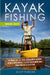 Kayak Fishing Made Easy