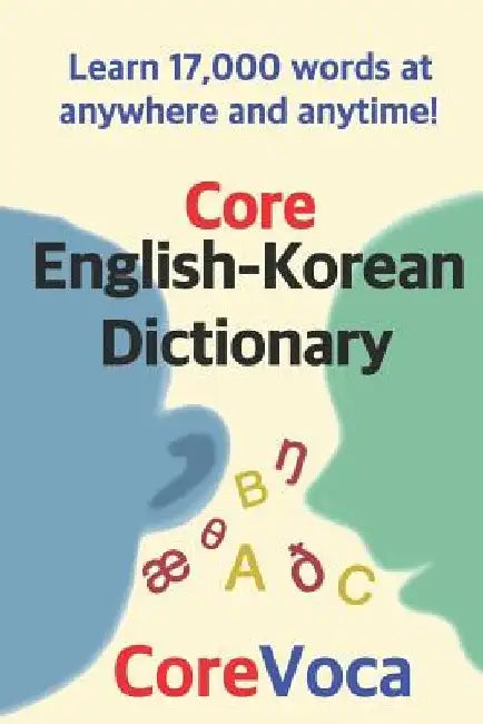 Core English-Korean Dictionary by Taebum Kim
