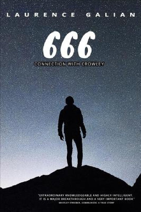 666: Connection With Crowley by Laurence Galian