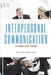 Interpersonal Communication: A Practical Guide by Sorin Dumitrascu