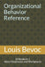 Organizational Behavior Reference: 20 Books in 1 About Employees and Workplaces by Allison Shearsett