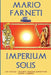 Imperium Solis by Farneti, Mario