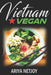 Vietnam Vegan by Netjoy, Ariya