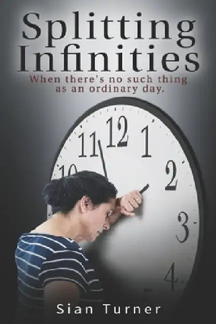 Splitting Infinities by Sian Turner