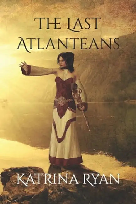 The Last Atlanteans by Katrina Ryan