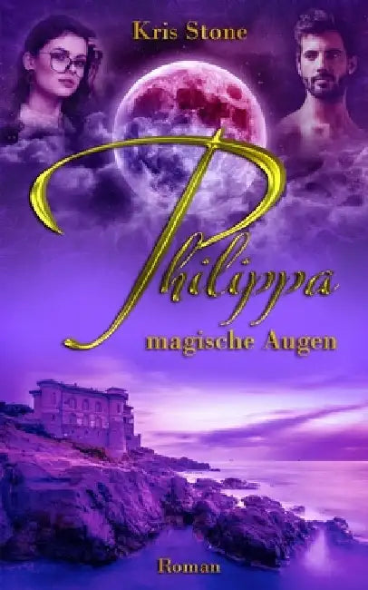 Philippa: magische Augen by Steiner, Chrestina