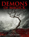 Demons of Magick: Three Practical Rituals for Working with The 72 Demons by Gordon Winterfield
