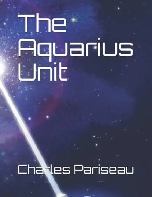 The Aquarius Unit by Jeannie Paynter