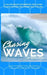 Chasing Waves by Bianca Mori