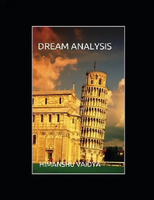 Dream Analysis by Himanshu Vaidya