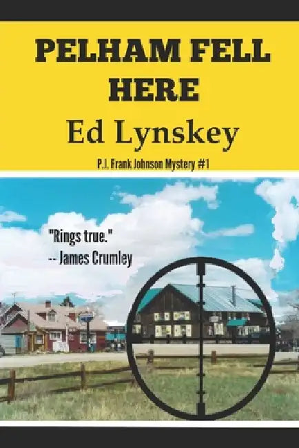 Pelham Fell Here by Ed Lynskey
