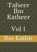 Tafseer Ibn Katheer - Vol 1 by Ibn Kathir
