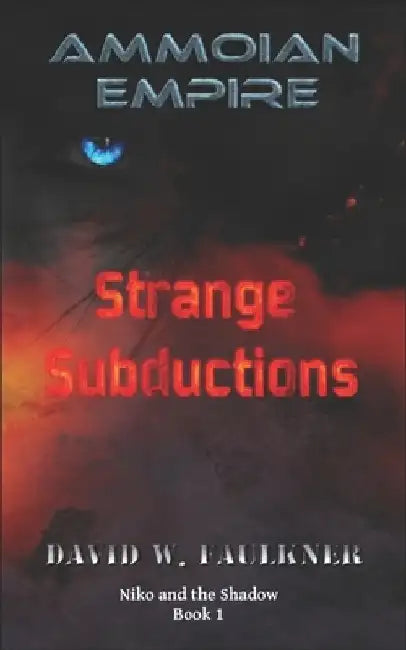 Ammoian Empire: Strange Subductions by Michelle Steninger