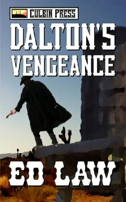 Dalton's Vengeance by Ed Law