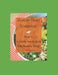 Zero to Hero Nutrition: How to Actually Get Kids to Eat Healthy Food! by Christina Kamp