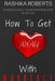 How To Get Away With Marriage by Rashika Roberts