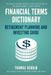 Financial Terms Dictionary - Retirement Planning and Investing Guide by Wesley Crowder