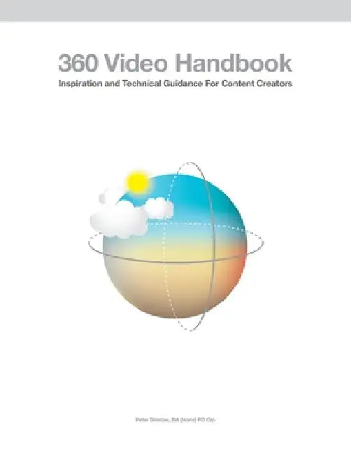 360 Video Handbook by Peter Simcoe