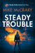 Steady Trouble by Mike McCrary