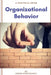 Organizational Behavior: A Practical Guide by Sorin Dumitrascu