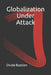 Globalization Under Attack by Ovide Bastien