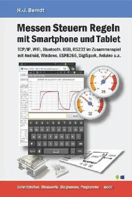 Messen Steuern Regeln mit Smartphone und Tablet: Basic und mehr in der Hosentasche by Berndt, Hans-Joachim