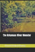 The Arkansas River Monster by Kenneth Edward Barnes
