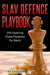 Slav Defence Playbook: 200 Opening Chess Positions for Black by Tim Sawyer