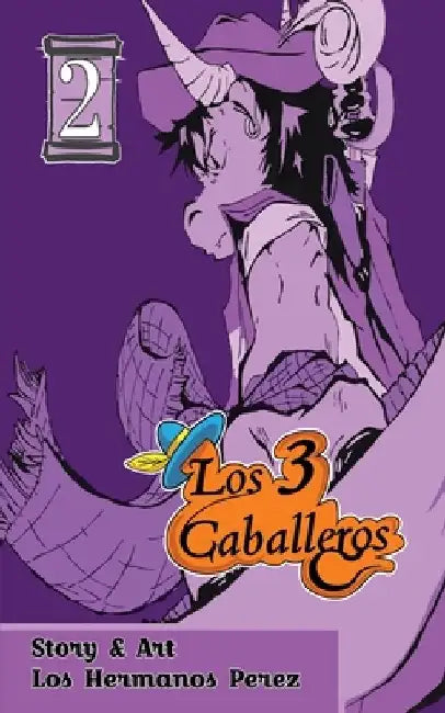 Los 3 Caballeros Vol. 2 by Francisco Javier Perez
